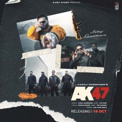 AK47 Karaj Randhawa Mp3 Song