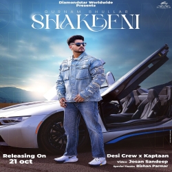 Shakeeni Gurnam Bhullar Mp3 Song