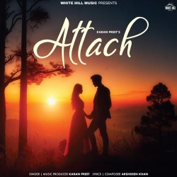 Attach Karan Preet Mp3 Song