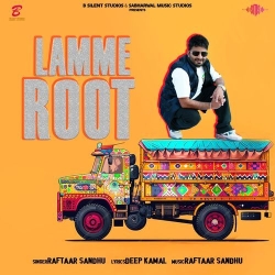 Lamme Root Raftaar Sandhu Mp3 Song