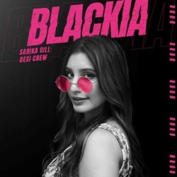 Blackia Sarika Gill Mp3 Song