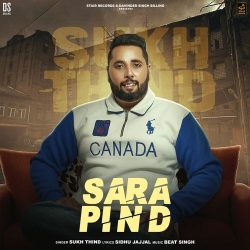 Sara Pind Sukh Thind Mp3 Song