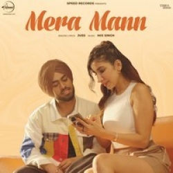 Mera Mann Juss Mp3 Song