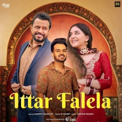 Ittar Falela Happy Raikoti Mp3 Song